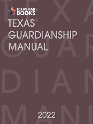 cover image of Texas guardianship manual. 2022